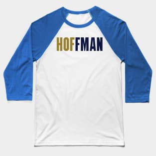 HOFfman 2018 HOF Inductee! Baseball T-Shirt